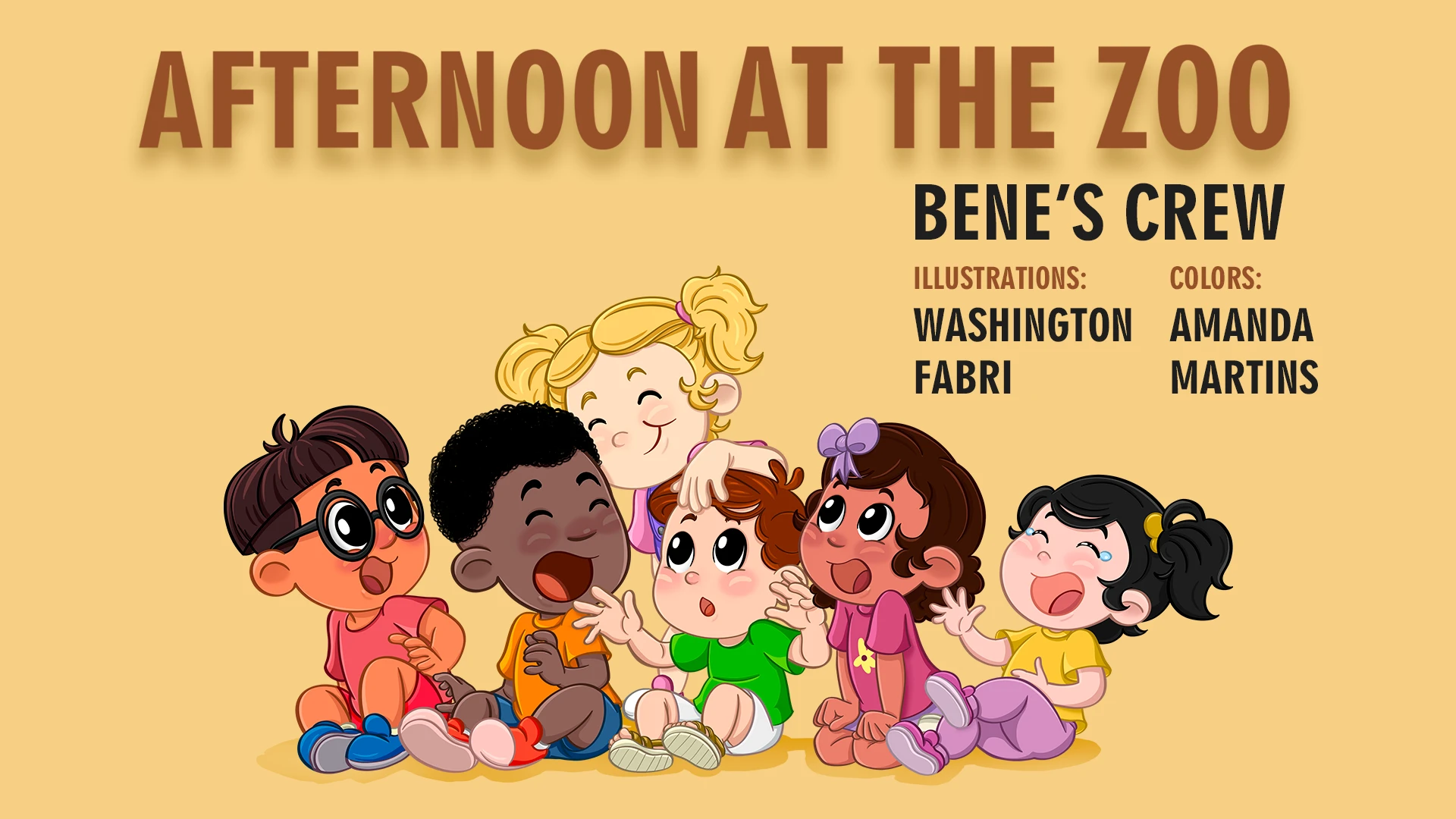 Bene's Crew, six laughing toddlers, on the title art for Afternoon at the Zoo, illustrated by Washington Fabri